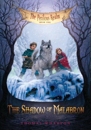 9780763639112: The Shadow of Malabron: The Perilous Realm: Book One