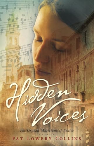 Stock image for Hidden Voices : The Orphan Musicians of Venice for sale by Better World Books Ltd