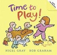Time to Play! (9780763640132) by GRAY, NIGEL