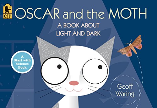 9780763640316: Oscar and the Moth: A Book About Light and Dark (Start with Science)