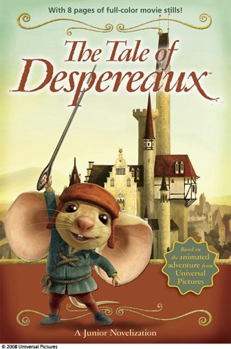 9780763640767: The Tale of Despereaux Movie Tie-In Junior Novelization