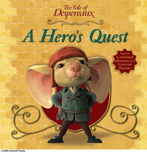 Stock image for The Tale of Despereaux Storybook : A Hero's Quest for sale by Better World Books: West
