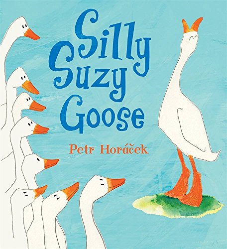 Beispielbild fr Silly Suzy Goose zum Verkauf von Better World Books: West