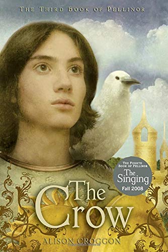 9780763641467: The Crow: The Third Book of Pellinor (Pellinor Books)