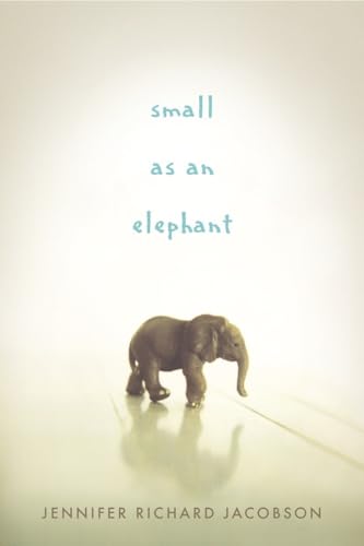 Beispielbild fr Small as an Elephant zum Verkauf von Better World Books