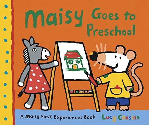 9780763642549: Maisy Goes to Preschool: A Maisy First Experiences Book