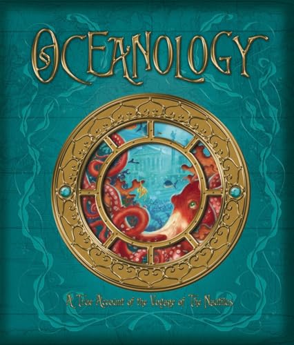 Stock image for Oceanology: The True Account of the Voyage of the Nautilus (Ologies) for sale by Goodwill of Colorado