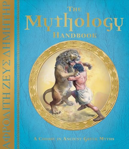 Beispielbild fr The Mythology Handbook: A Course in Ancient Greek Myths zum Verkauf von Wonder Book