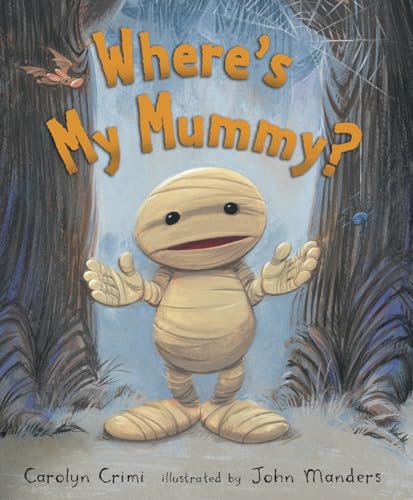 Stock image for Where's My Mummy? for sale by SecondSale