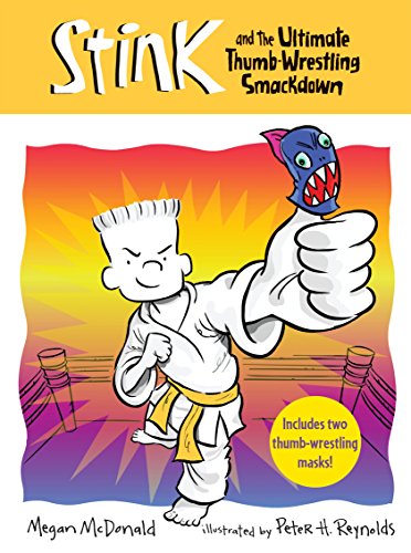 Stock image for Stink and the Ultimate Thumb-Wrestling Smackdown (Stink, Book 6) for sale by Half Price Books Inc.
