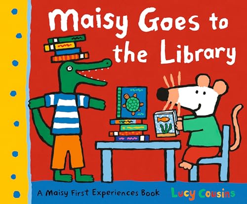 Beispielbild fr Maisy Goes to the Library: A Maisy First Experience Book zum Verkauf von SecondSale