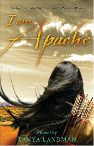 I Am Apache - Landman, Tanya