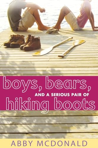 Beispielbild fr Boys, Bears, and a Serious Pair of Hiking Boots zum Verkauf von Better World Books