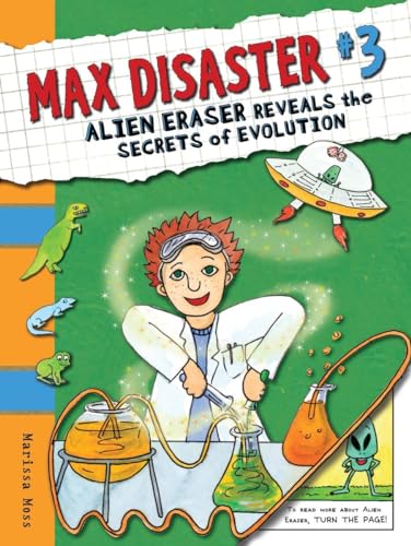 Beispielbild fr Max Disaster #3: Alien Eraser Reveals the Secrets of Evolution zum Verkauf von Better World Books