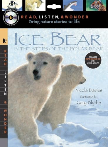 Stock image for Ice Bear with Audio, Peggable: Read, Listen, & Wonder: In the Steps of the Polar Bear [With Paperback Book] for sale by ThriftBooks-Dallas