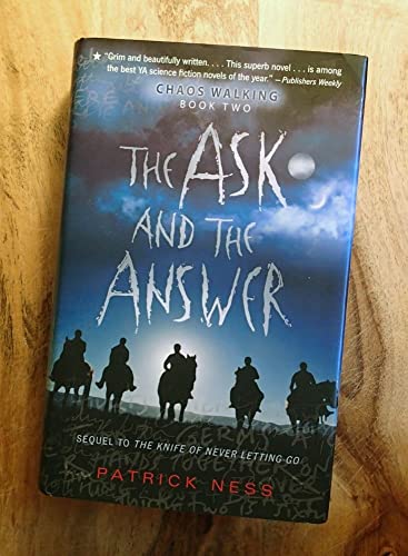 Beispielbild fr The Ask and the Answer: Chaos Walking: Book Two zum Verkauf von Gulf Coast Books