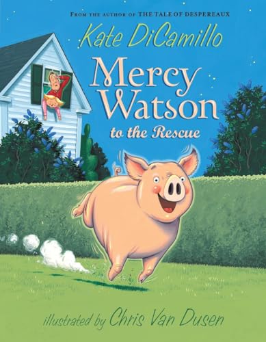 9780763645045: Mercy Watson to the Rescue: 1