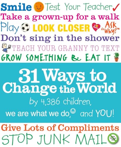 9780763645069: 31 Ways to Change the World