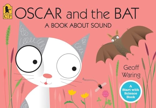 Imagen de archivo de Oscar and the Bat: A Book About Sound (Start with Science) a la venta por Goodwill