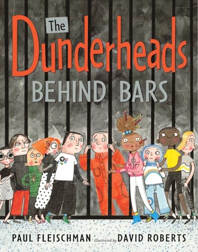 9780763645434: The Dunderheads Behind Bars