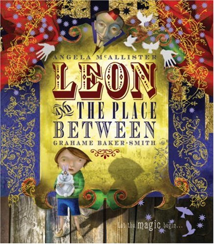 Beispielbild fr Leon and the Place Between zum Verkauf von Better World Books