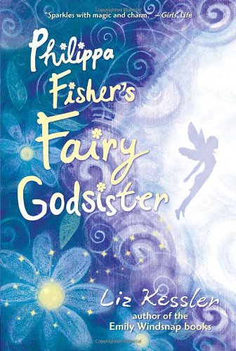 Beispielbild fr Philippa Fisher's Fairy Godsister zum Verkauf von Your Online Bookstore