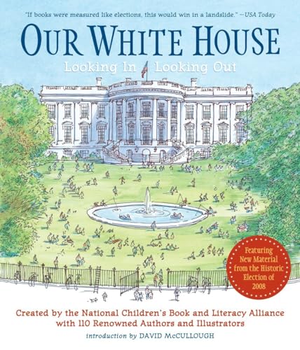 Imagen de archivo de Our White House : Looking in, Looking Out a la venta por Better World Books: West