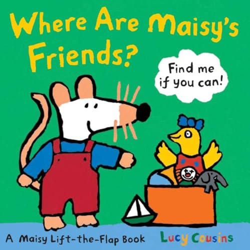 Stock image for Where Are Maisy's Friends?: A Maisy Lift-the-Flap Book for sale by Hafa Adai Books