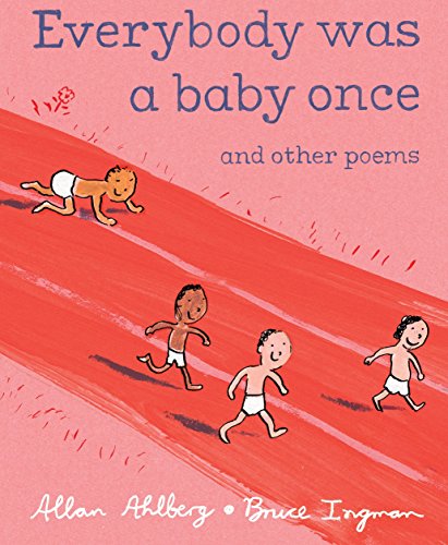 Beispielbild fr Everybody Was a Baby Once : And Other Poems zum Verkauf von Better World Books