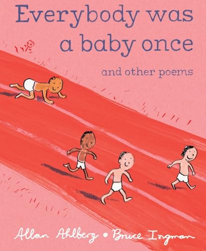 9780763646820: Everybody Was a Baby Once: And Other Poems