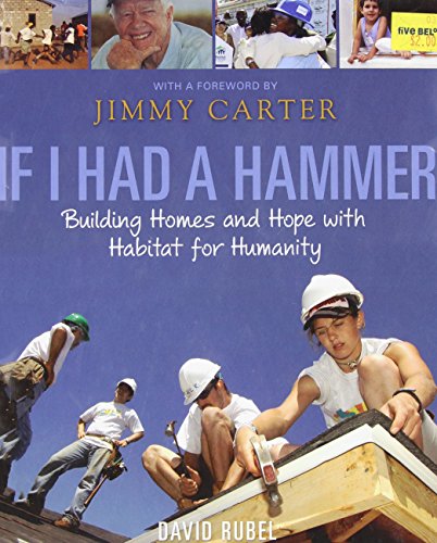 Stock image for If I Had a Hammer: Building Homes and Hope with Habitat for Humanity for sale by Wonder Book