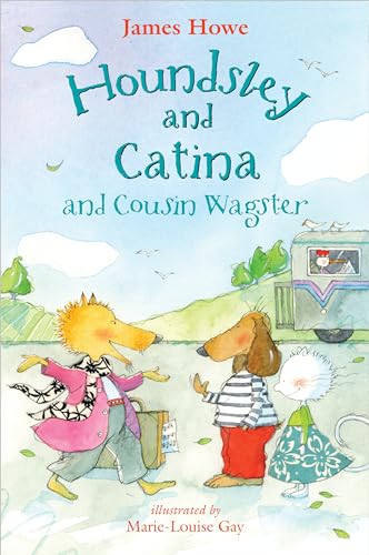 Stock image for Houndsley and Catina and Cousin Wagster for sale by Better World Books: West