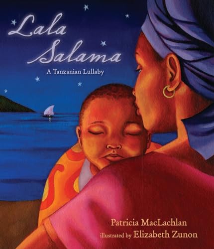 9780763647476: Lala Salama: A Tanzanian Lullaby