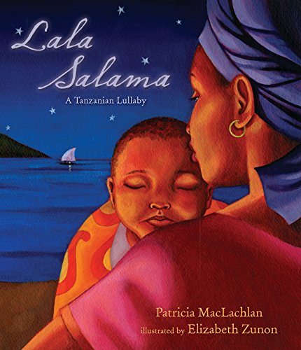 9780763647476: Lala Salama: A Tanzanian Lullaby