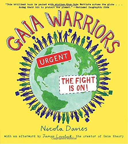 Gaia Warriors (9780763648084) by Davies, Nicola; Lovelock, James