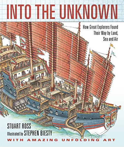 Imagen de archivo de Into the Unknown : How Great Explorers Found Their Way by Land, Sea, and Air a la venta por Better World Books