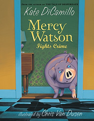 9780763649524: Mercy Watson Fights Crime: 3
