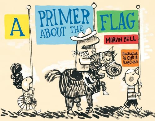 Stock image for A Primer about the Flag for sale by Better World Books: West