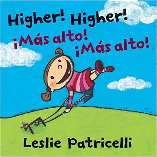 Beispielbild fr Higher! Higher! Mas Alto! Mas Alto! (Leslie Patricelli board books) (Spanish Edition) zum Verkauf von Wonder Book