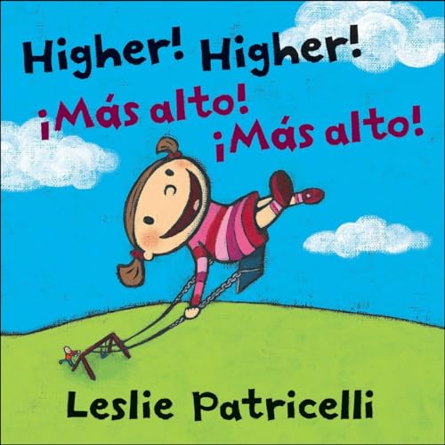 Stock image for Higher! Higher! Mas Alto! Mas Alto! (Leslie Patricelli board books) (Spanish Edition) for sale by Wonder Book