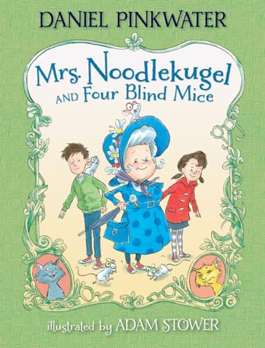 Beispielbild fr Mrs. Noodlekugel and Four Blind Mice zum Verkauf von Blackwell's