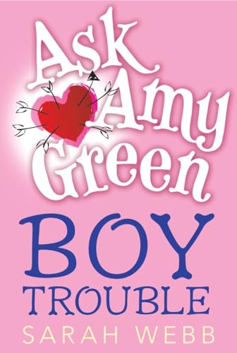 Imagen de archivo de Ask Amy Green: Boy Trouble a la venta por Wonder Book