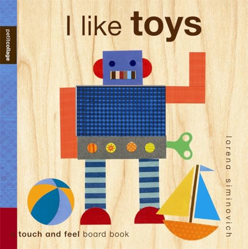 Beispielbild fr I Like Toys: Petit Collage zum Verkauf von SecondSale