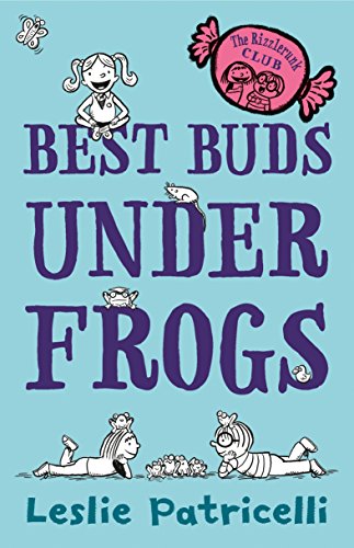 Beispielbild fr The Rizzlerunk Club: Best Buds Under Frogs zum Verkauf von SecondSale