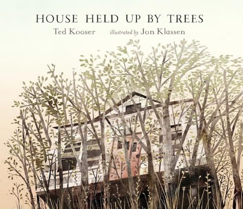 9780763651077: House Held Up by Trees