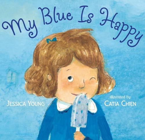 Beispielbild fr My Blue Is Happy zum Verkauf von Better World Books