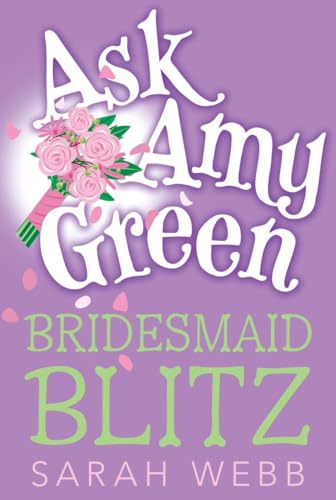 Imagen de archivo de Ask Amy Green: Bridesmaid Blitz a la venta por Ebooksweb