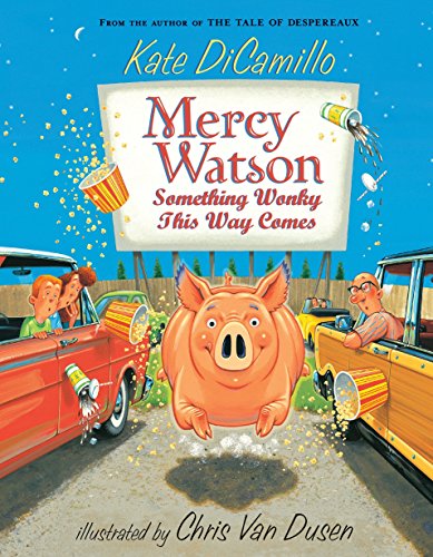 Stock image for Mercy Watson: Something Wonky this Way Comes for sale by Your Online Bookstore