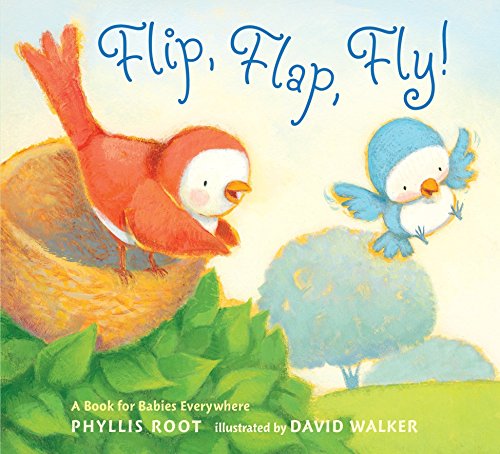 Imagen de archivo de Flip, Flap, Fly!: A Book for Babies Everywhere a la venta por Gulf Coast Books