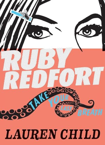 9780763654689: Ruby Redfort Take Your Last Breath